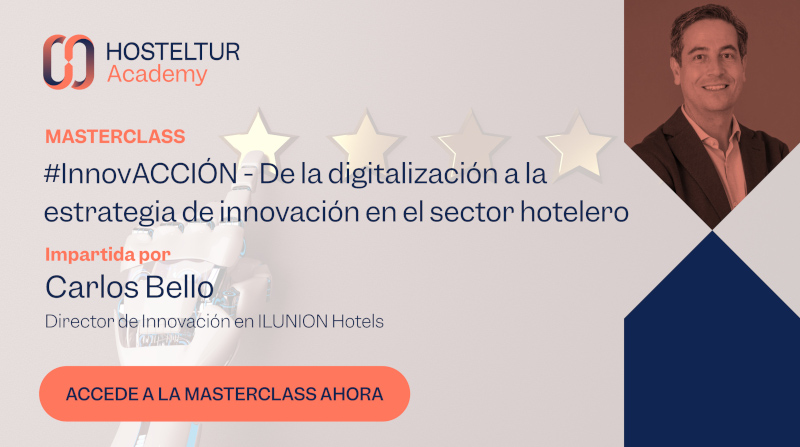 #InnovACCIÓN - De la digitalización a la estrategia de innovación en el sector hotelero