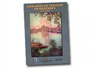 La ABPET publica un libro en homenaje a los cien años del Fomento del Turismo de Mallorca