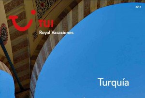 TUI Royal Vacaciones edita un nuevo monográfico sobre Turquía