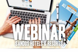 Webinar: Sandos Hotels & Resorts Benidorm y Los Cabos 