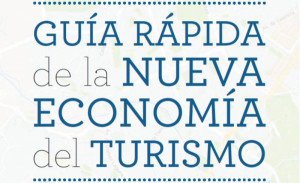 La Guía Rápida A-Z de la Nueva Economía del Turismo, en un libro gratis