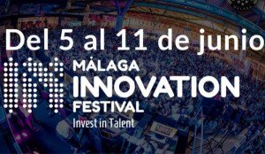 Málaga Innovation Festival reunirá al talento mundial en innovación