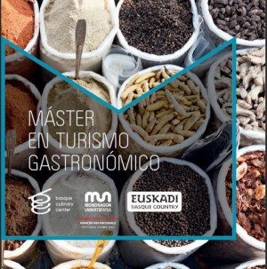 Nueva edición del Máster en Turismo Gastronómico del Basque Culinary Center