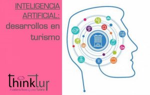 Inteligencia artificial: eBook de Thinktur con sus aplicaciones en turismo
