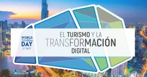 El Día Mundial del Turismo se centrará en la transformación digital