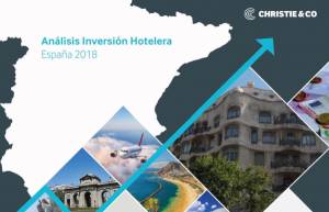 España seguirá atrayendo inversiones hoteleras en un entorno más volátil