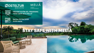 Webinar: Presentación del programa "Stay safe with Meliá"