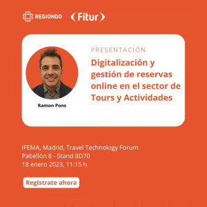 Regiondo muestra en Fitur cómo digitalizar el sector de tours y actividades