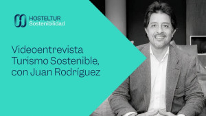 Acciones sostenibles más allá de la inversión económica con Juan Rodríguez - Entrevista Hosteltur