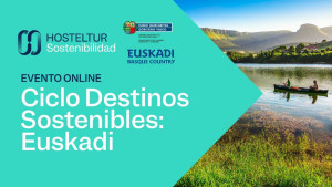 Ciclo Destinos Sostenibles: Euskadi