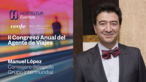 Entrevista a Manuel López, Grupo Intermundial - Congreso anual de agentes de viajes 2022