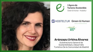 Turismo sostenible, ¿estamos a tiempo? con Aránzazu Urbina Álvarez - Entrevista Hosteltur