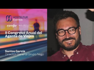 Entrevista a Santos García, Grupo Nego | Congreso agentes Hosteltur