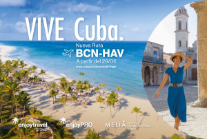 Enjoy Travel Group y Meliá se unen para vivir lo nuevo de Cuba
