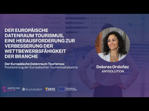 Der europäische Datenraum Tourismus mit Dolores Ordóñez von AnySolution