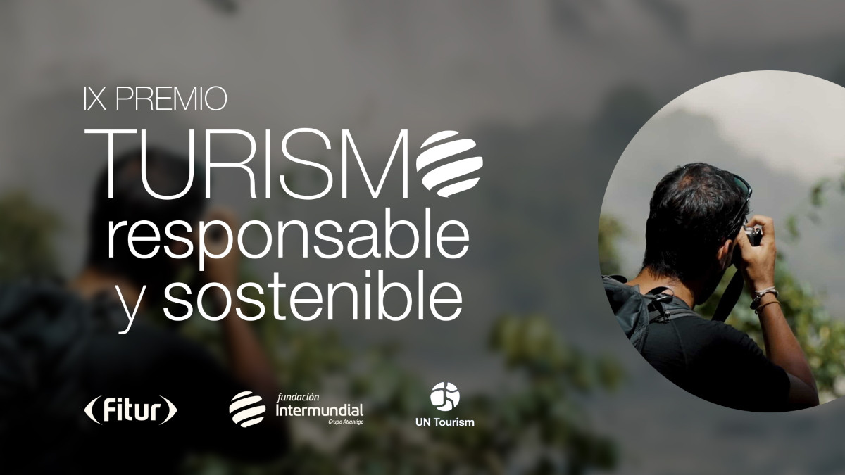 Nueva edici&oacute;n del Premio de Turismo Responsable y Sostenible, impulsado por la Fundaci&oacute;n Intermundial