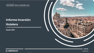 Nuevos máximos en inversión hotelera en 2026, impulsada por las cadenas