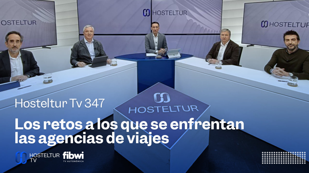Hosteltur TV: los retos a los que se enfrentan las agencias de viajes
