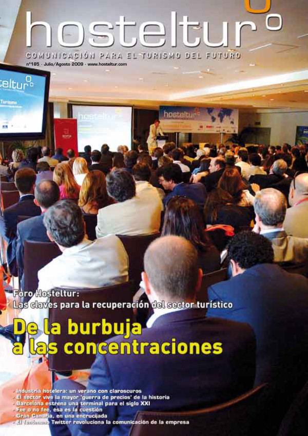 Revista Hosteltur Foro Hosteltur De La Burbuja A Las Concentraciones Las Claves Para La Recuperacion Del Sector Turistico