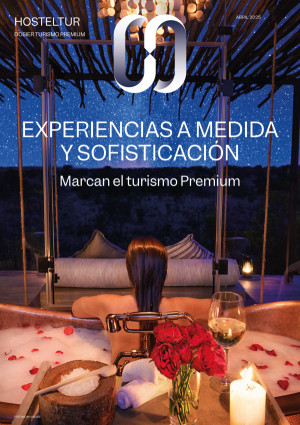 Revista Hosteltur: Dosier Turismo de Lujo 2025 - Experiencias a medida y sofistificación marcan el Turismo Premium